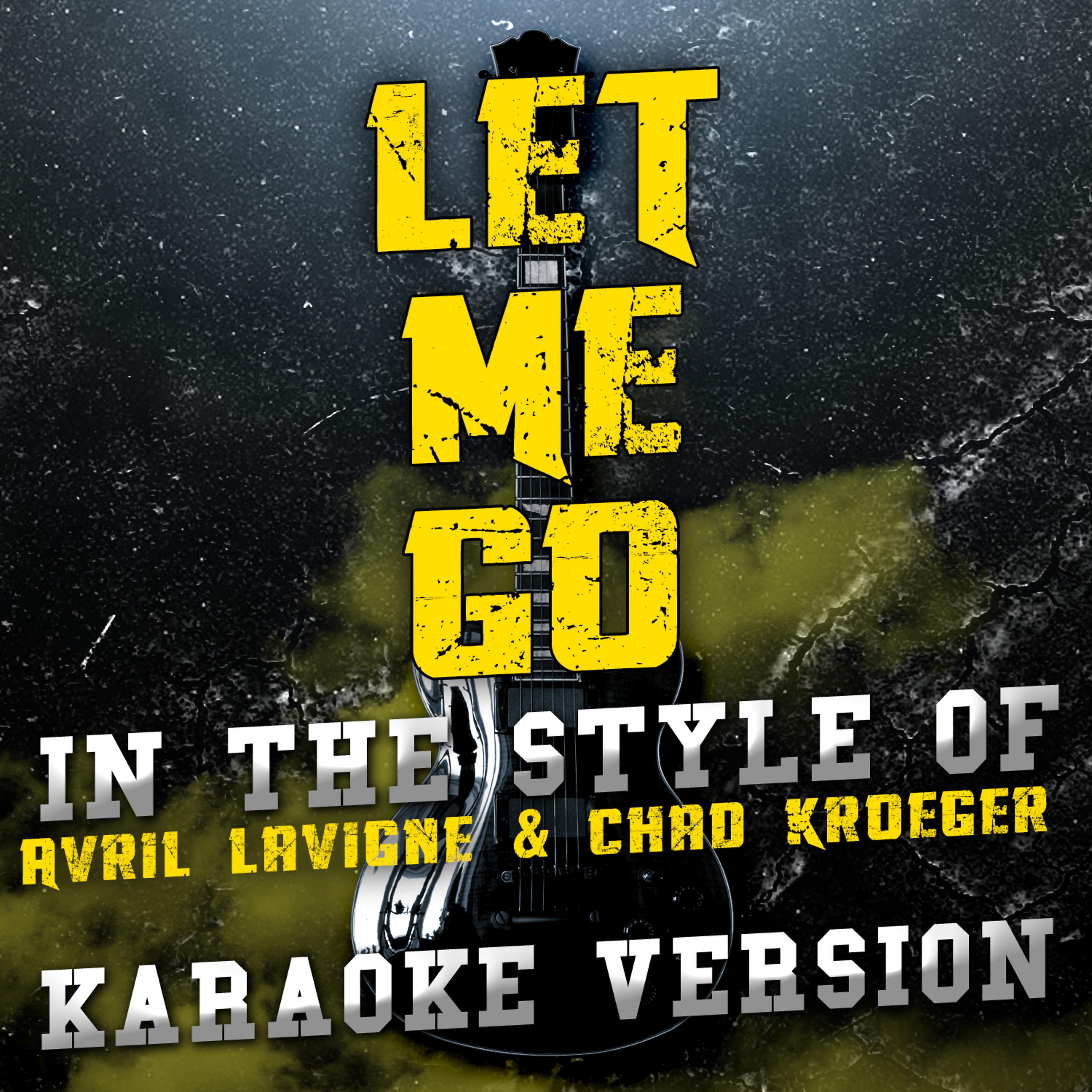 Ameritz Audio Karaoke - Let Me Go (In the Style of Avril Lavigne & Chad Kroeger) [Karaoke Version]