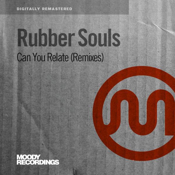 Rubber Souls - Can U Relate (Mojolators Beats Mix)