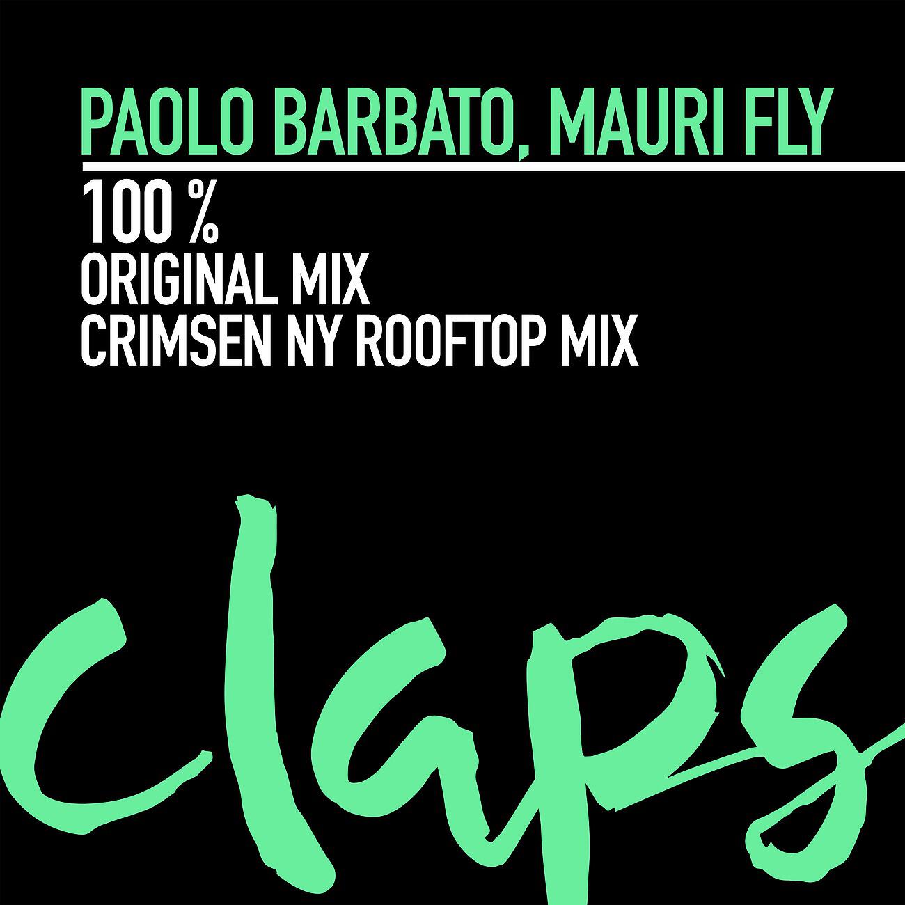 Paolo Barbato - 100% (Crimsen NY Rooftop Mix)