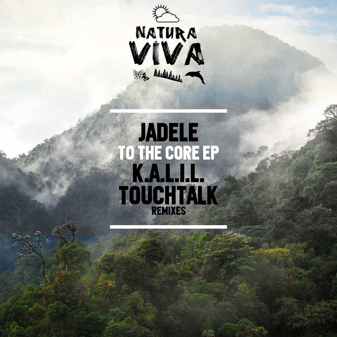 Jadele - To the Core (TouchTalk Proggy Remix)