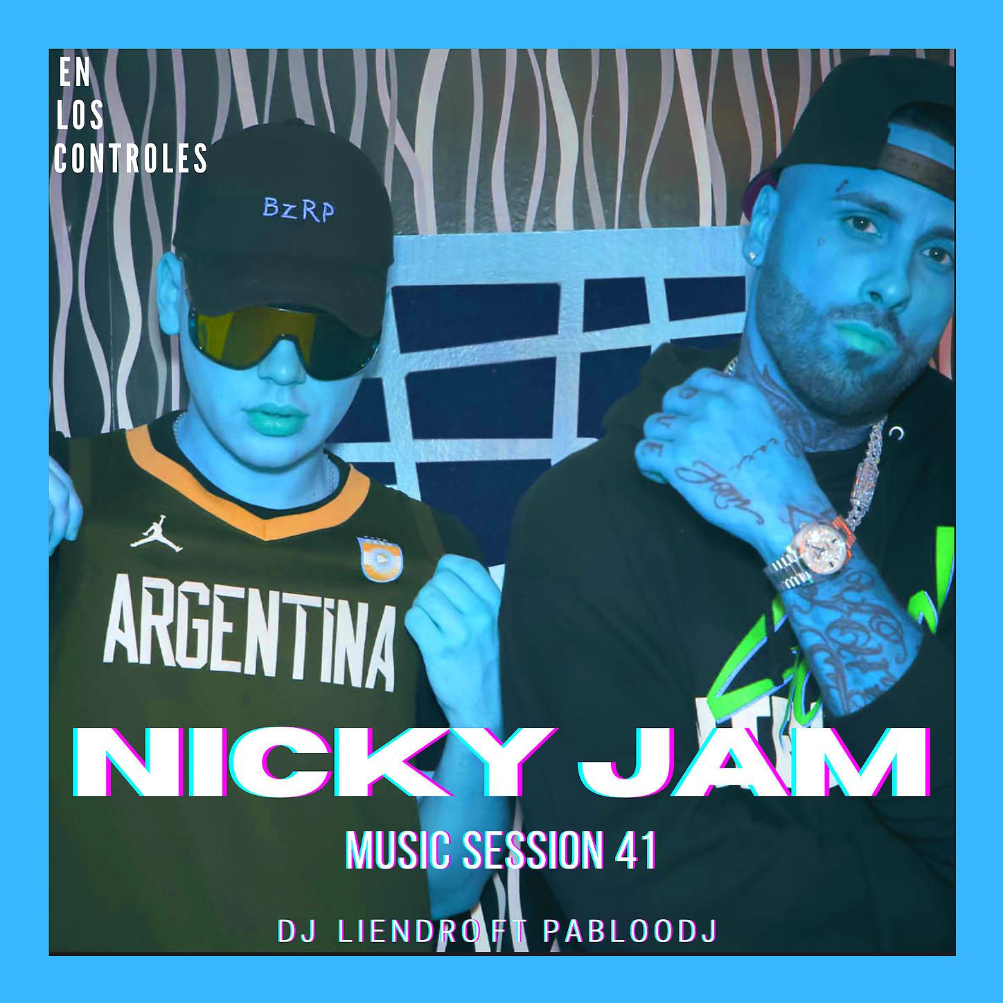DJ Liendro - NICKY JAM || Music Session 41