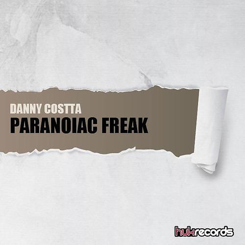 Danny Costta - Paranoiac Freak