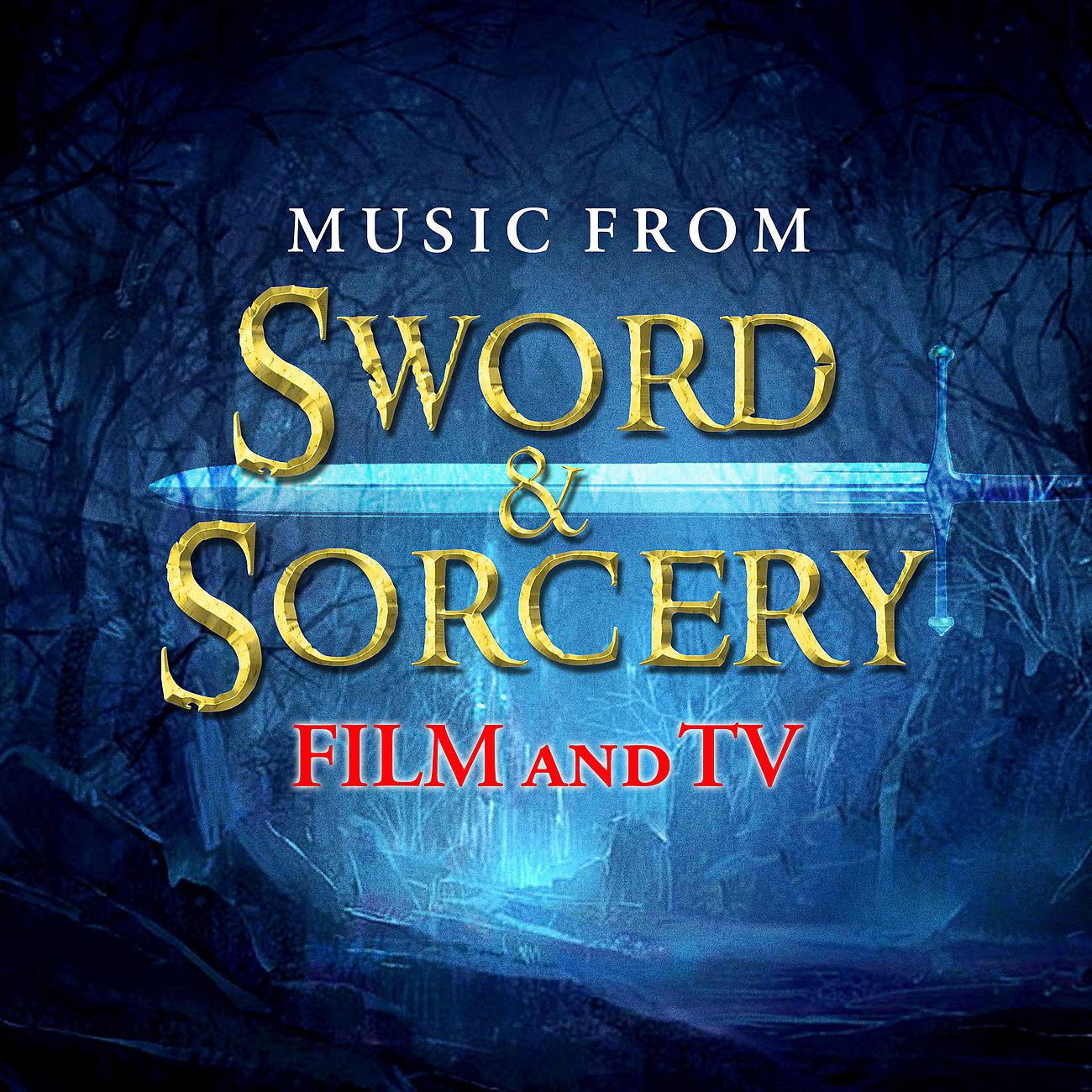 Постер альбома Music from Sword & Sorcery Film and TV