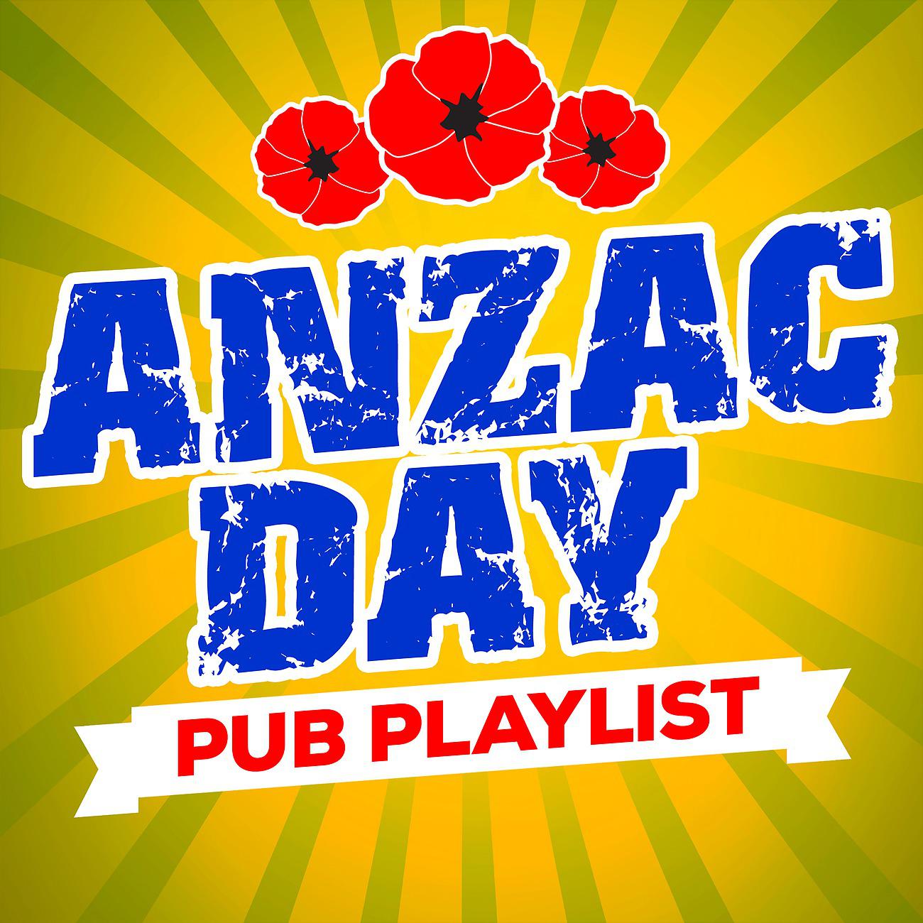 Постер альбома Anzac Day Pub Playlist