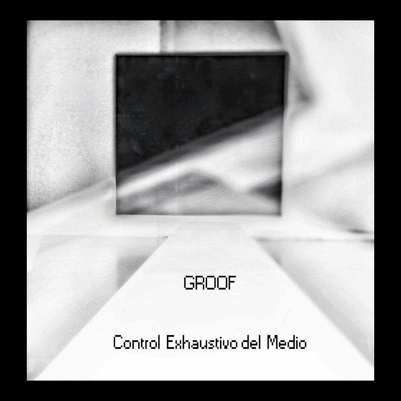 Постер альбома Control Exhaustivo Del Medio