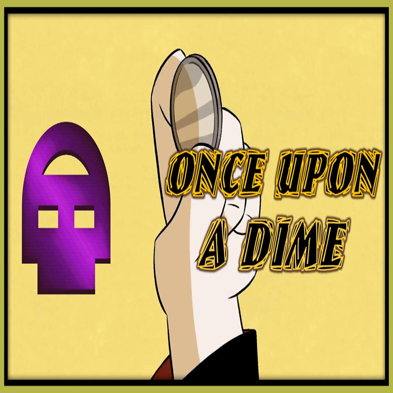 Постер альбома Once Upon a Dime