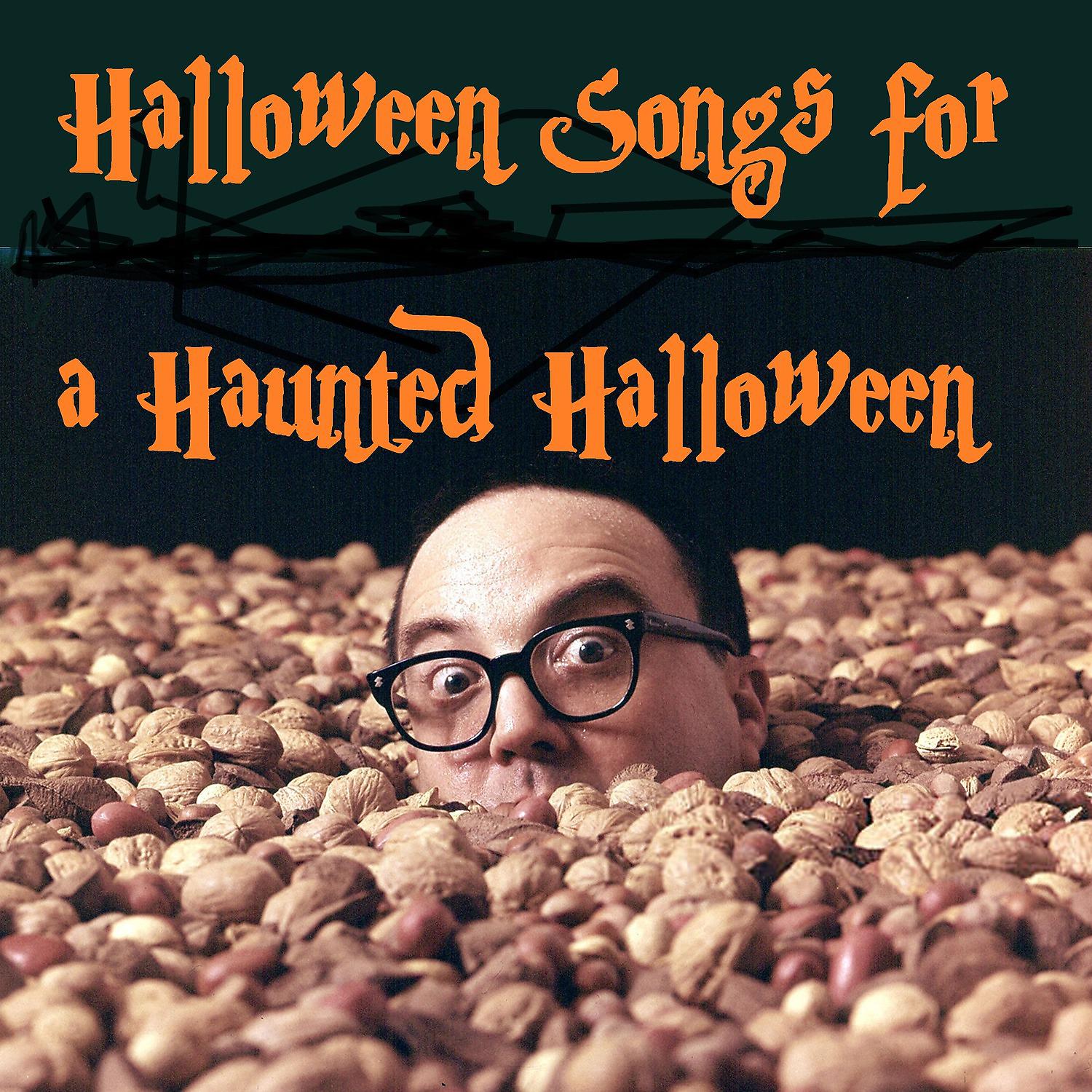 Постер альбома Halloween Songs for a Haunted Halloween