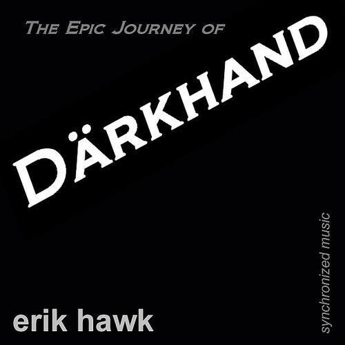 Erik Hawk - Darkhand (Radio Edit)