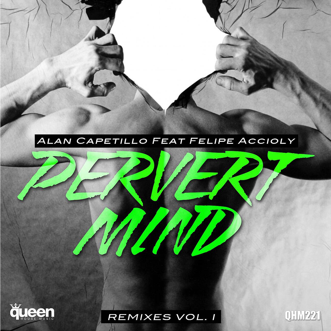 Alan Capetillo - Pervert Mind (Chris-S Remix)