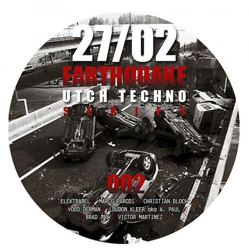 Постер альбома Earthquake Utch Techno Series 002