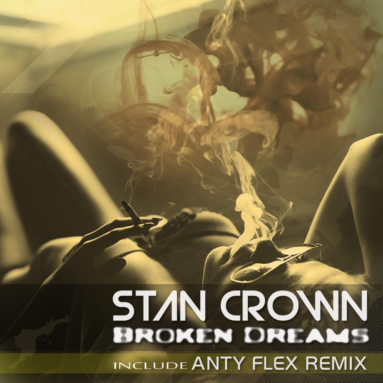 Stan Crown - Broken Dreams (Radio-Edit)