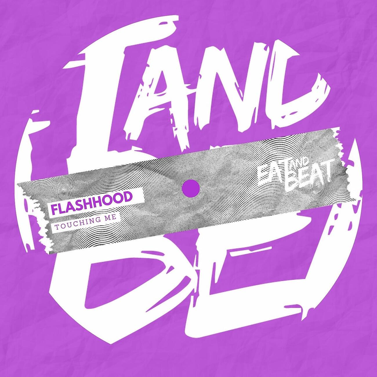 Flashhood - Look at Me
