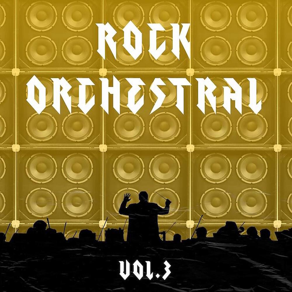 Постер альбома Rock Orchestral, Vol. 3
