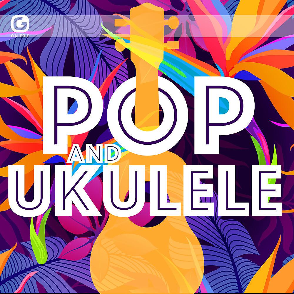Постер альбома Pop and Ukulele