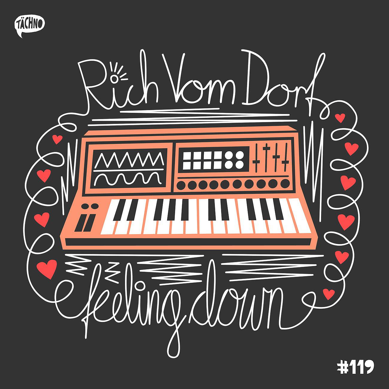 Rich Vom Dorf - Feeling Down