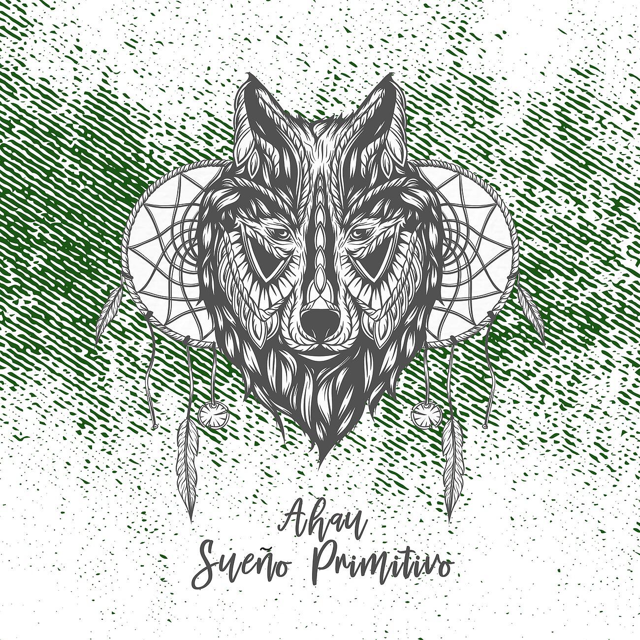 Ahau - Sueño Primitivo (Granha Remix)