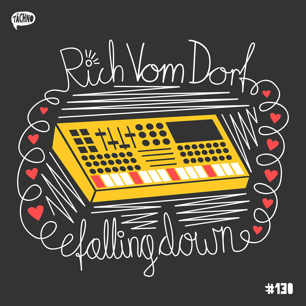 Rich Vom Dorf - Falling Down
