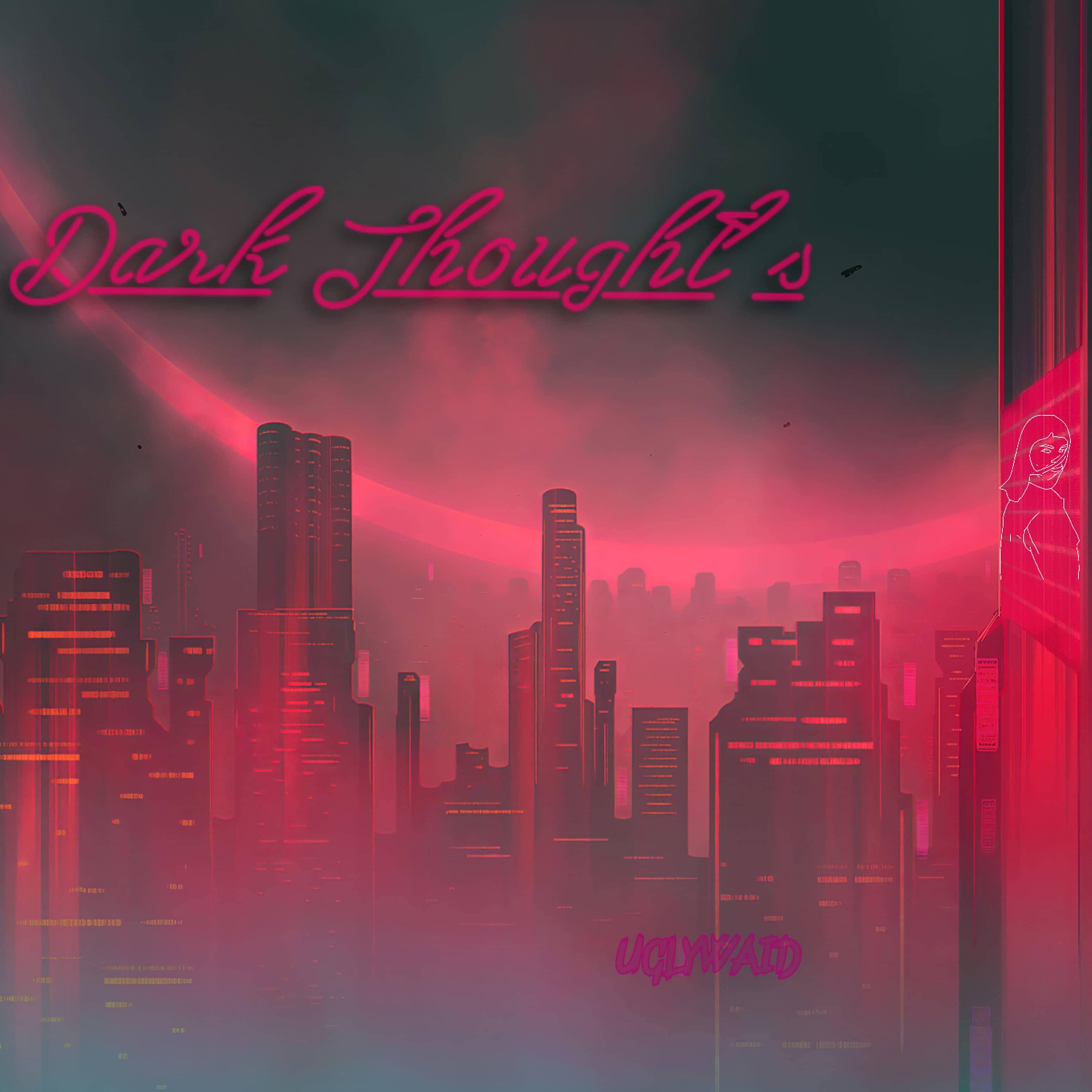 Постер альбома Dark Thought`s