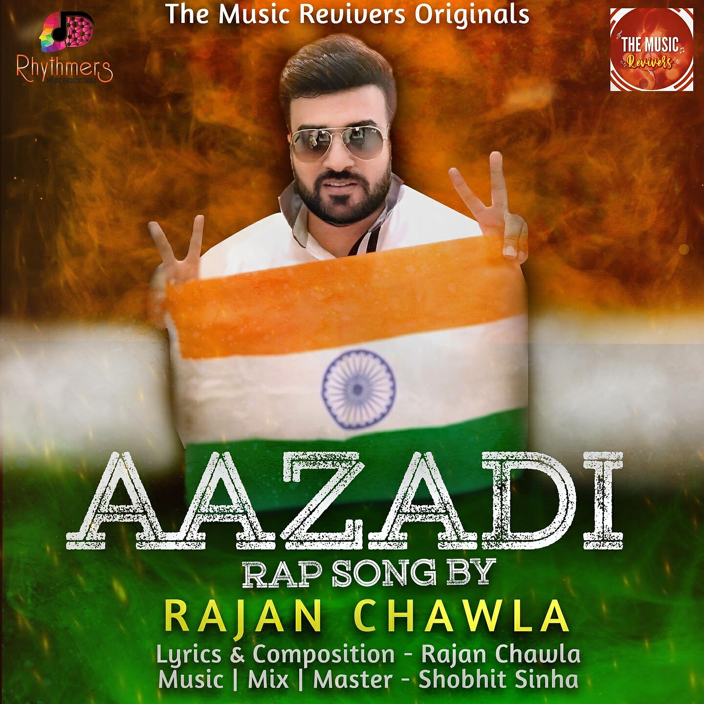 Rajan Chawla - Aazadi (Rap Song)