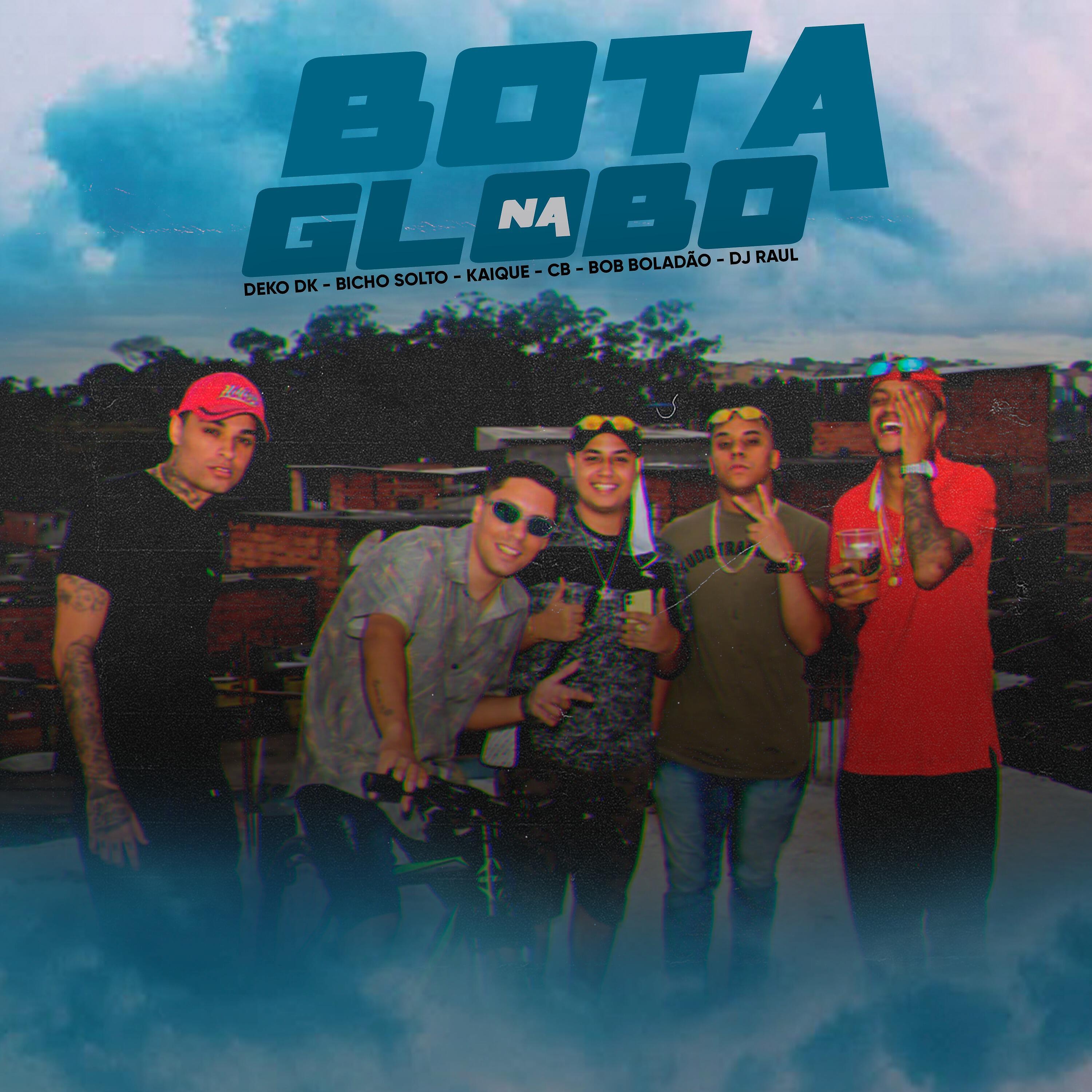 DJ RAUL - Bota na Globo
