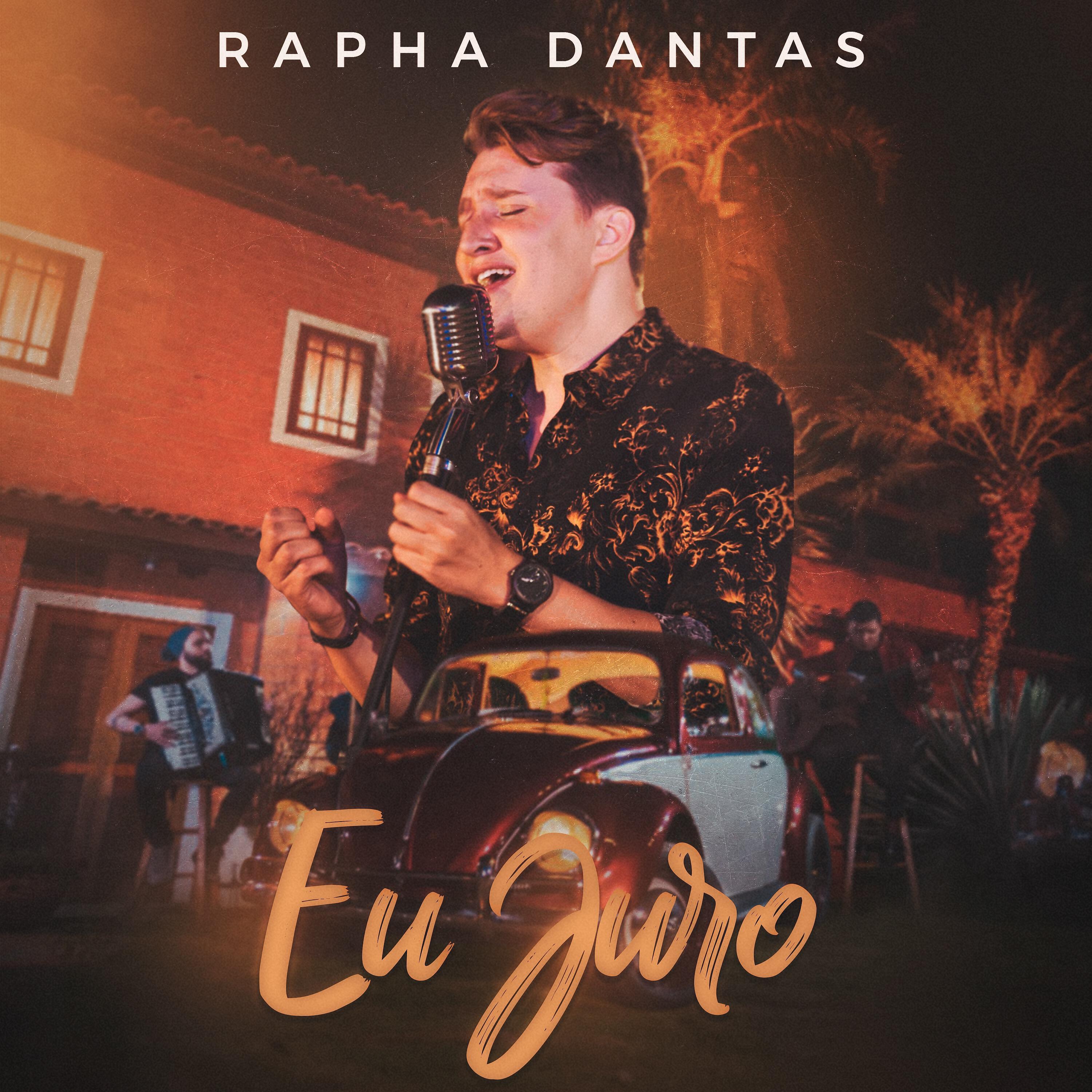 Rapha Dantas - Eu Juro