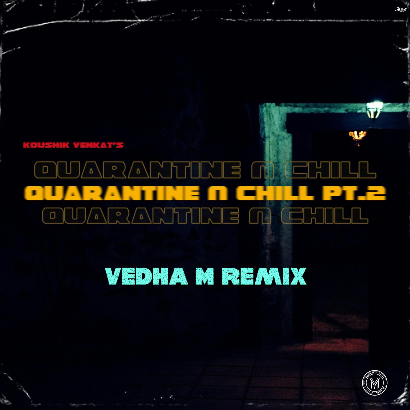 Постер альбома Quarantine & Chill, Pt. 2