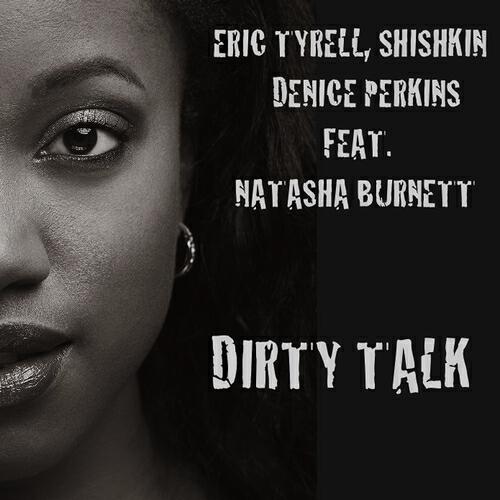 Eric Tyrell - Dirty Talk