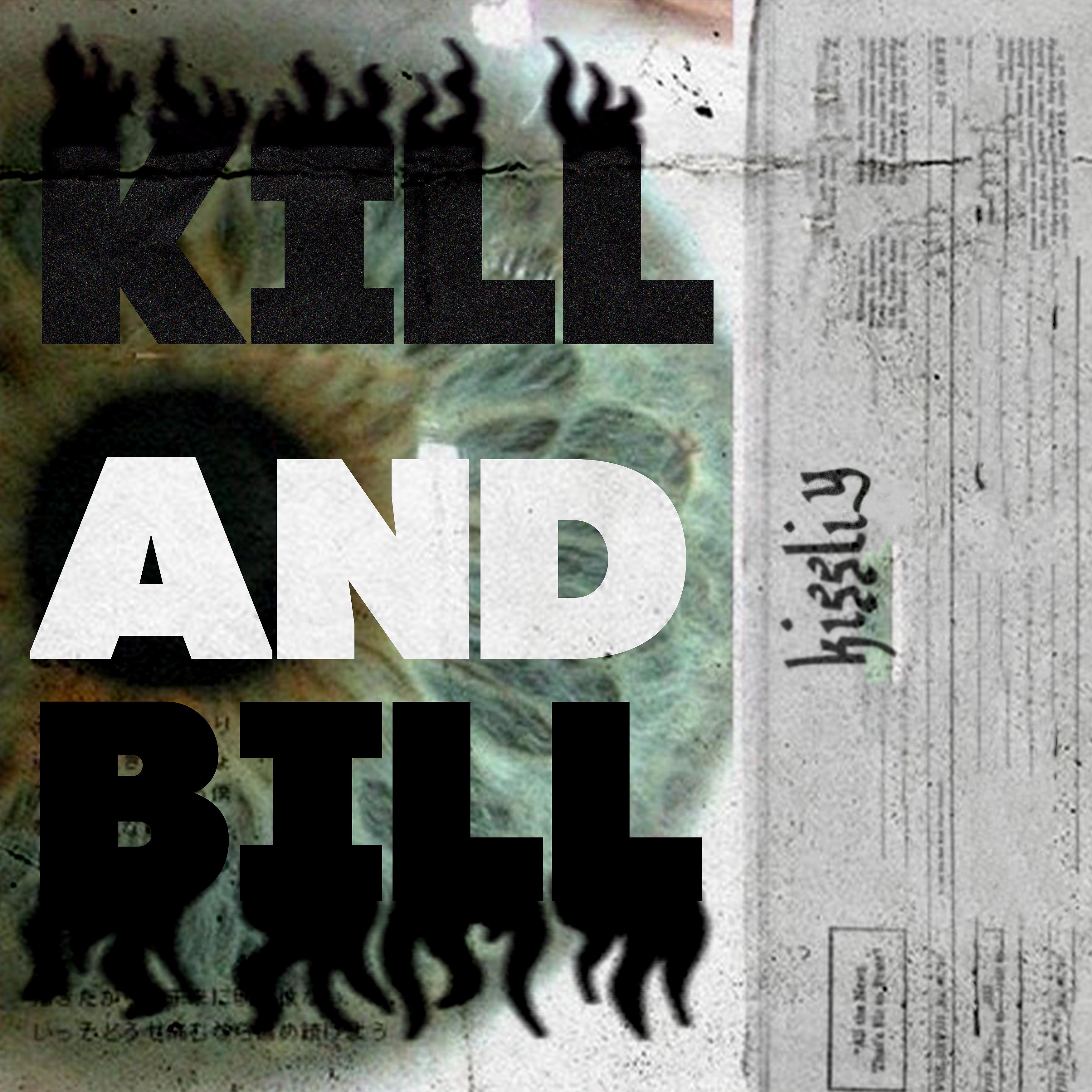 Постер альбома Kill and Bill