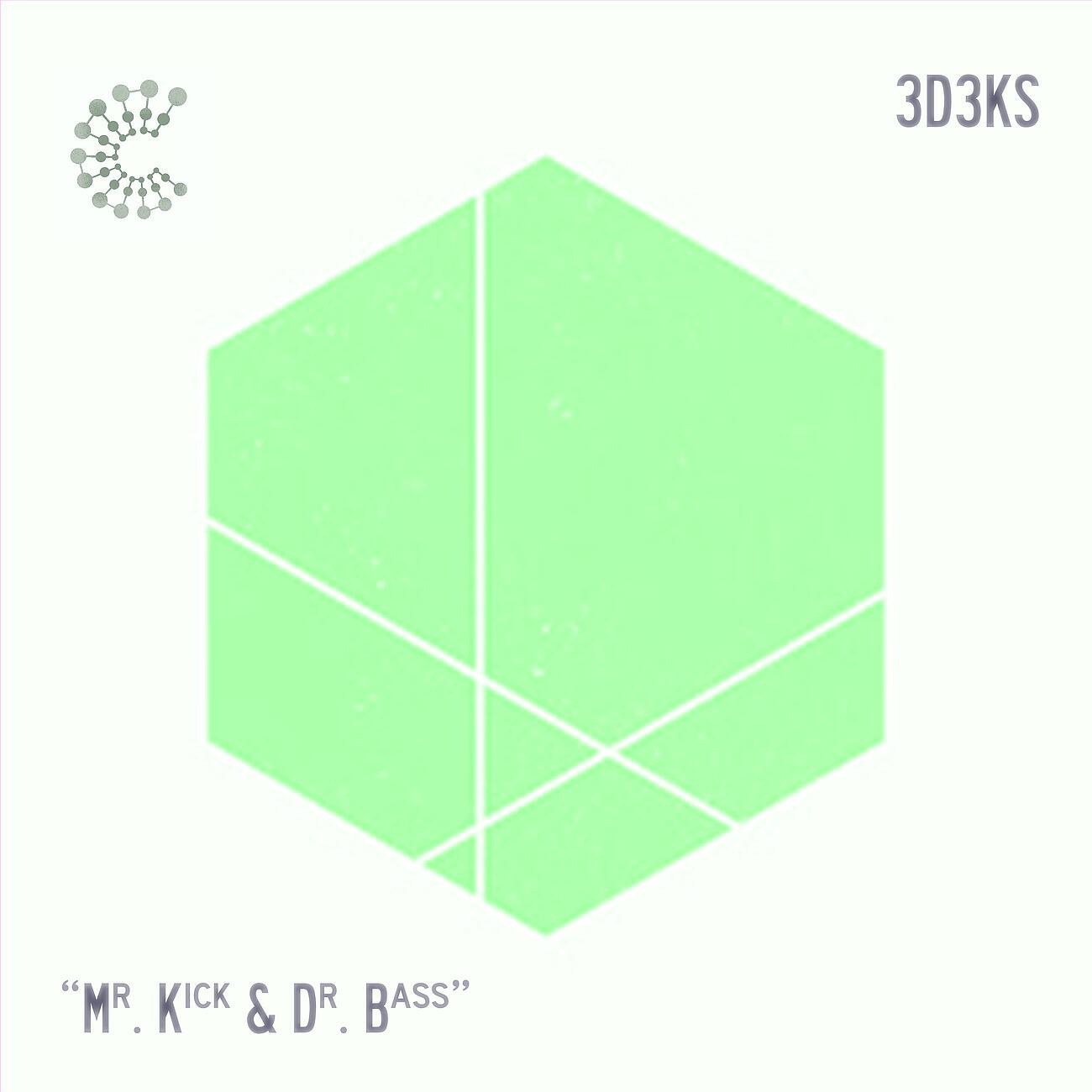 3D3KS - Dr. Bass