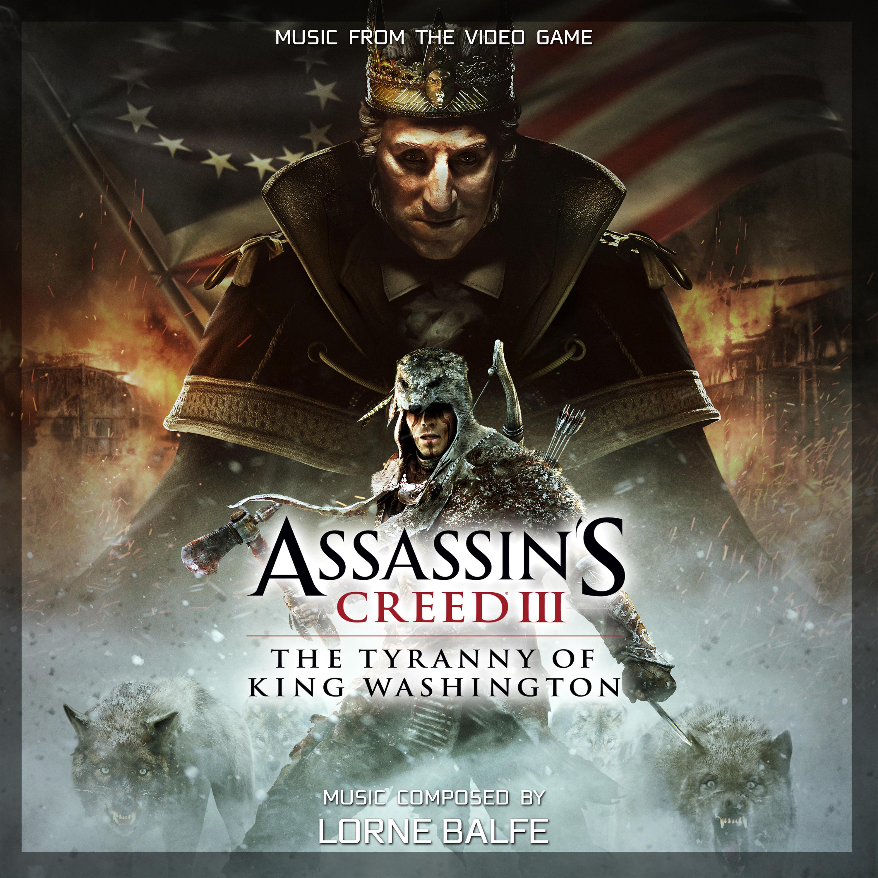 Постер альбома Assassin's Creed 3: The Tyranny of King Washington (Original Game Soundtrack)