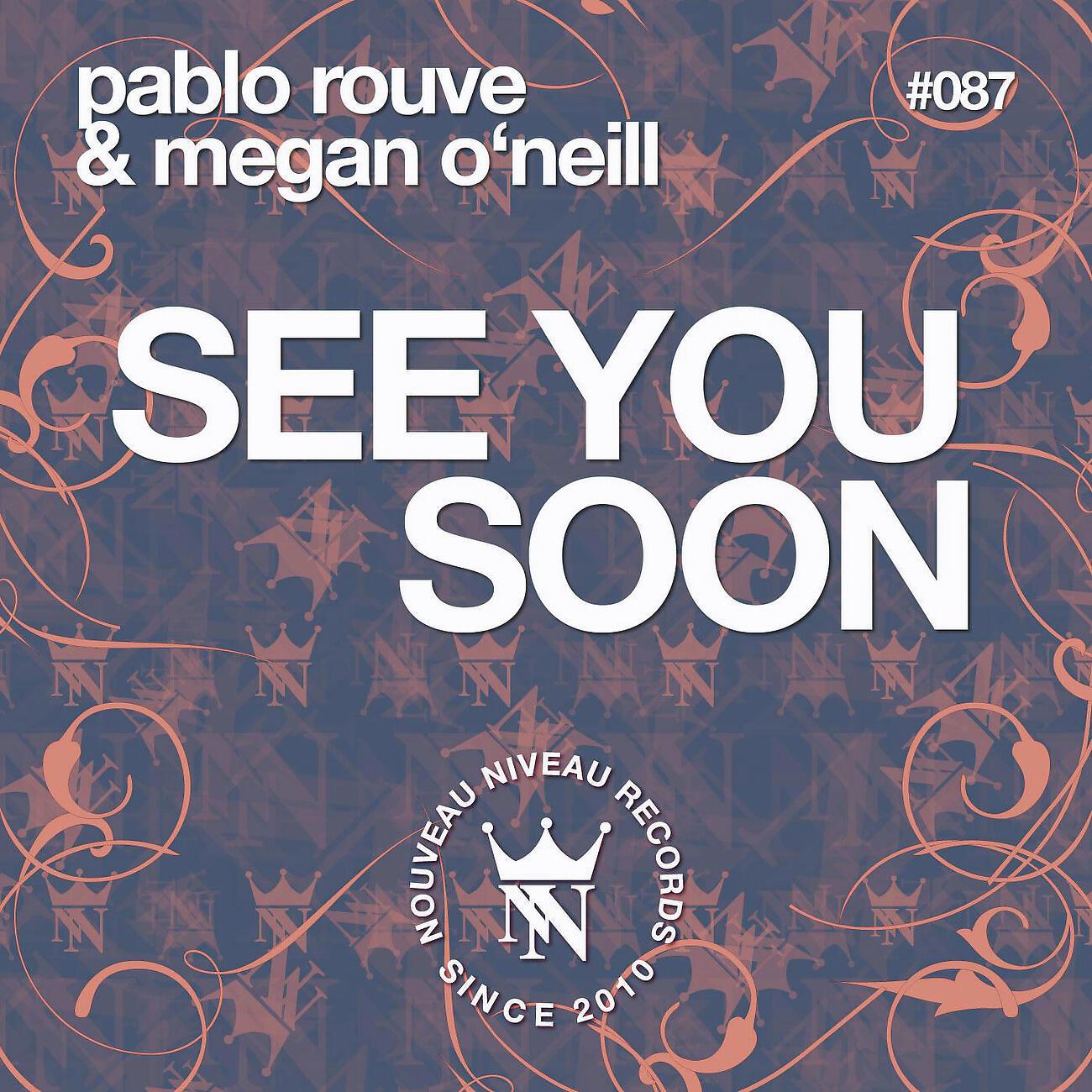 Pablo Rouve - See You Soon (Club Mix)