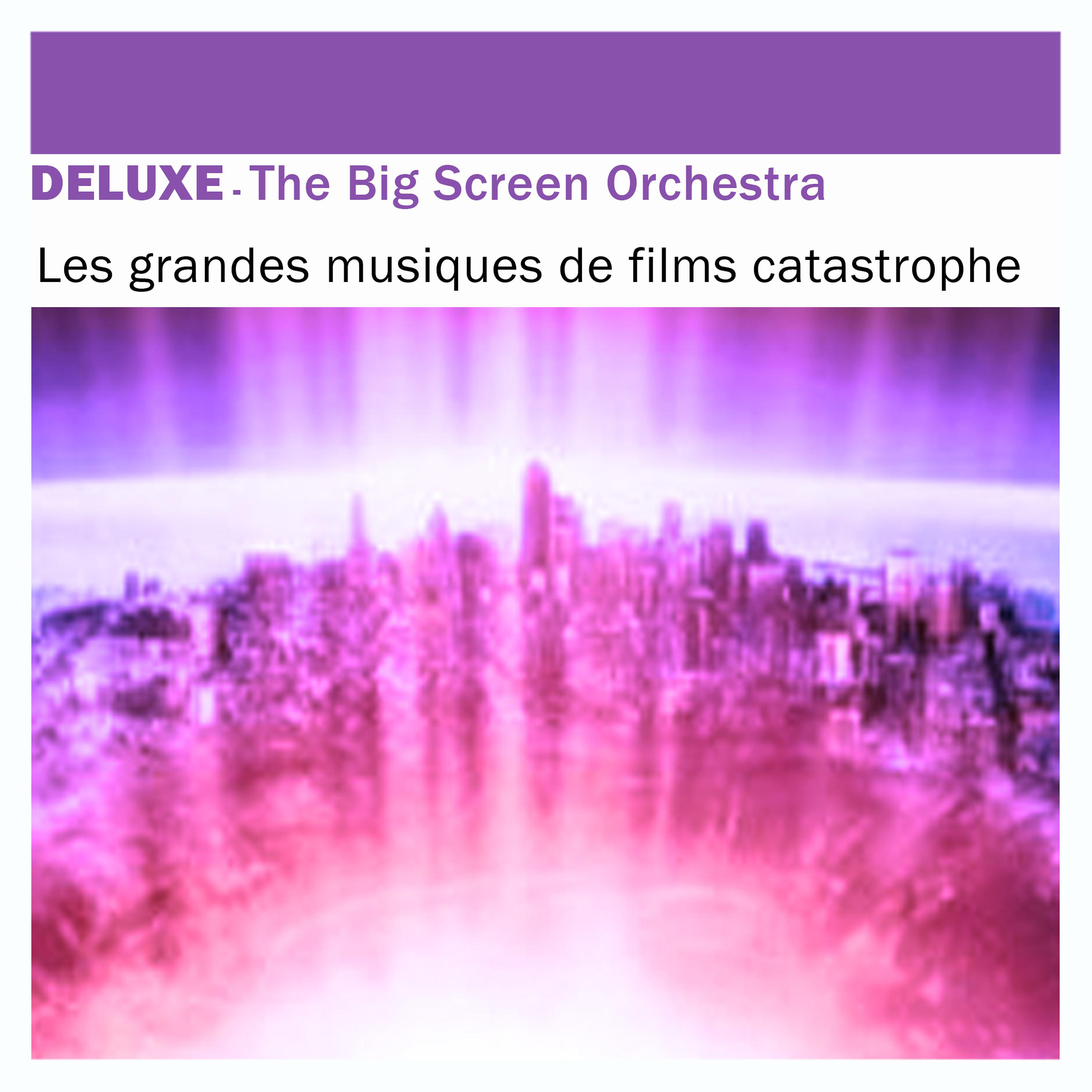 Постер альбома Deluxe: Les grandes musiques de films catastrophe