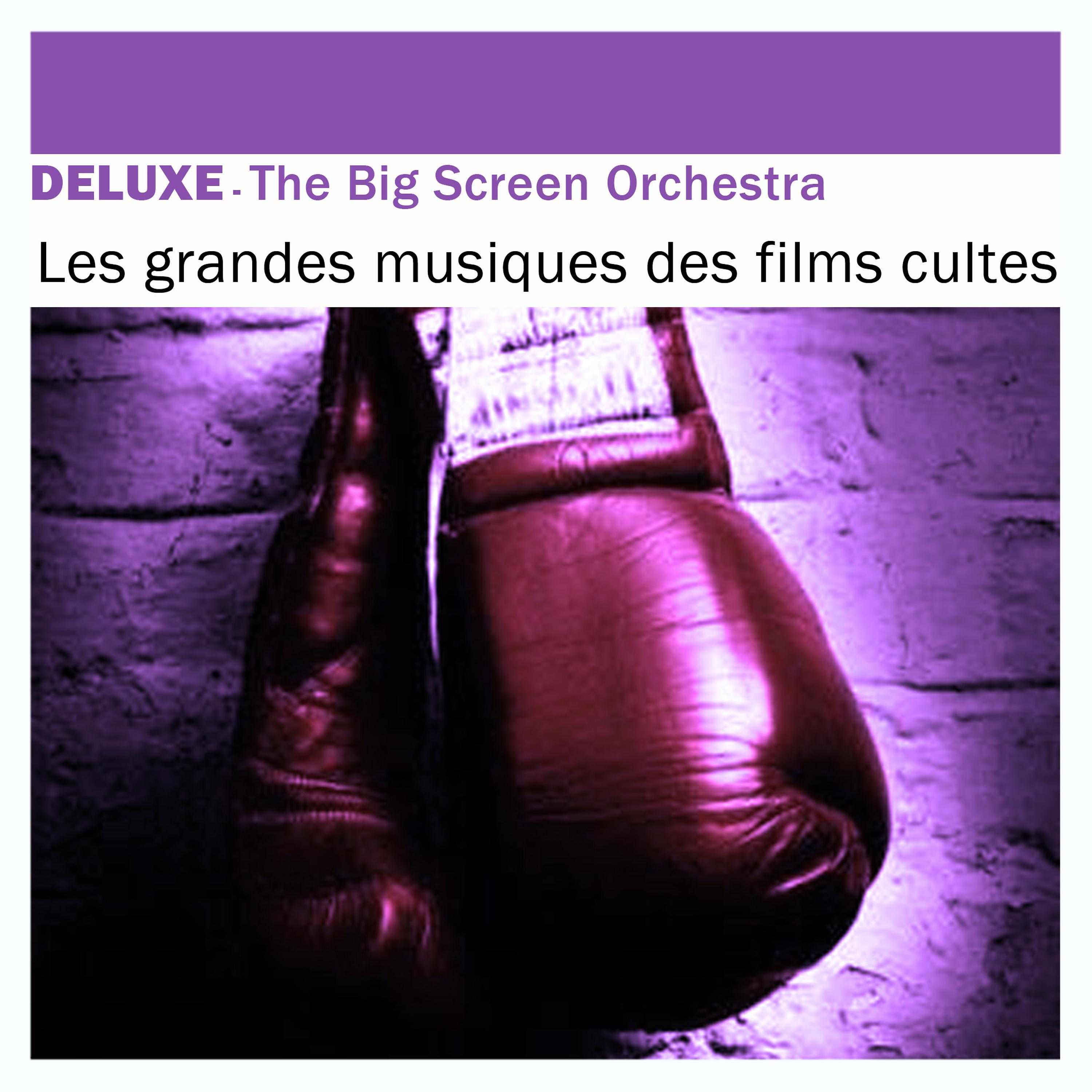 Постер альбома Deluxe: Les grandes musiques des films cultes