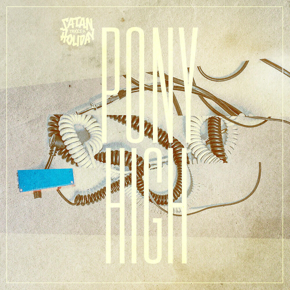 Satan Takes A Holiday - Pony High (Kool DJ Dust Remix)