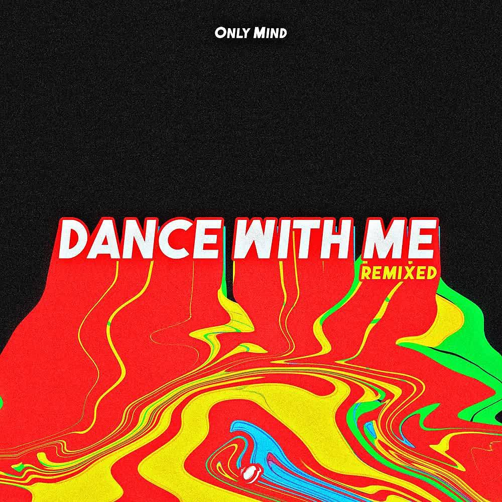 Постер альбома Dance with Me (Remixed)