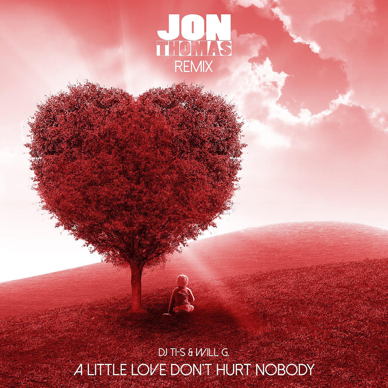 DJ TI-S - A Little Love Don't Hurt Nobody (Jon Thomas Club Mix)