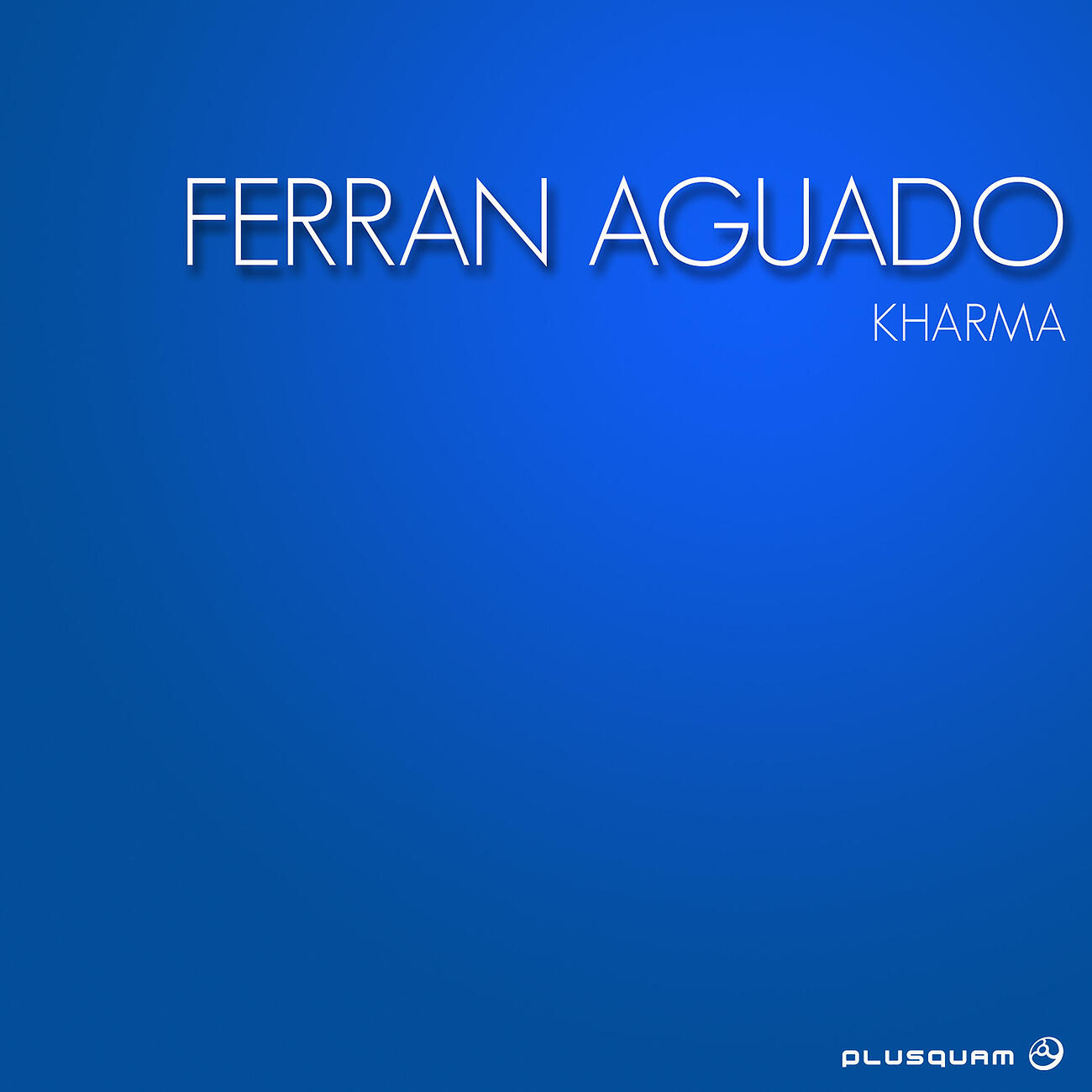 Ferran Aguado - Kharma (Original Mix)