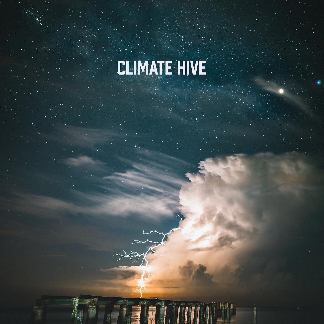 Постер альбома Climate Hive