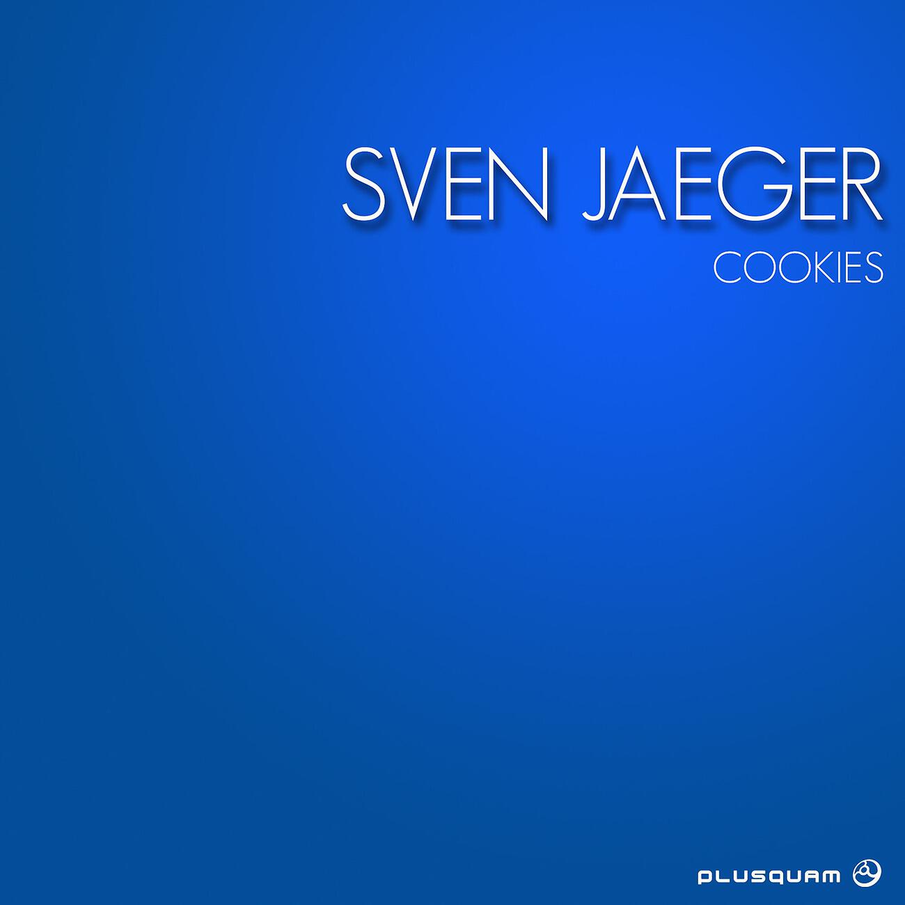 Sven Jaeger - Cookies (Original Mix)