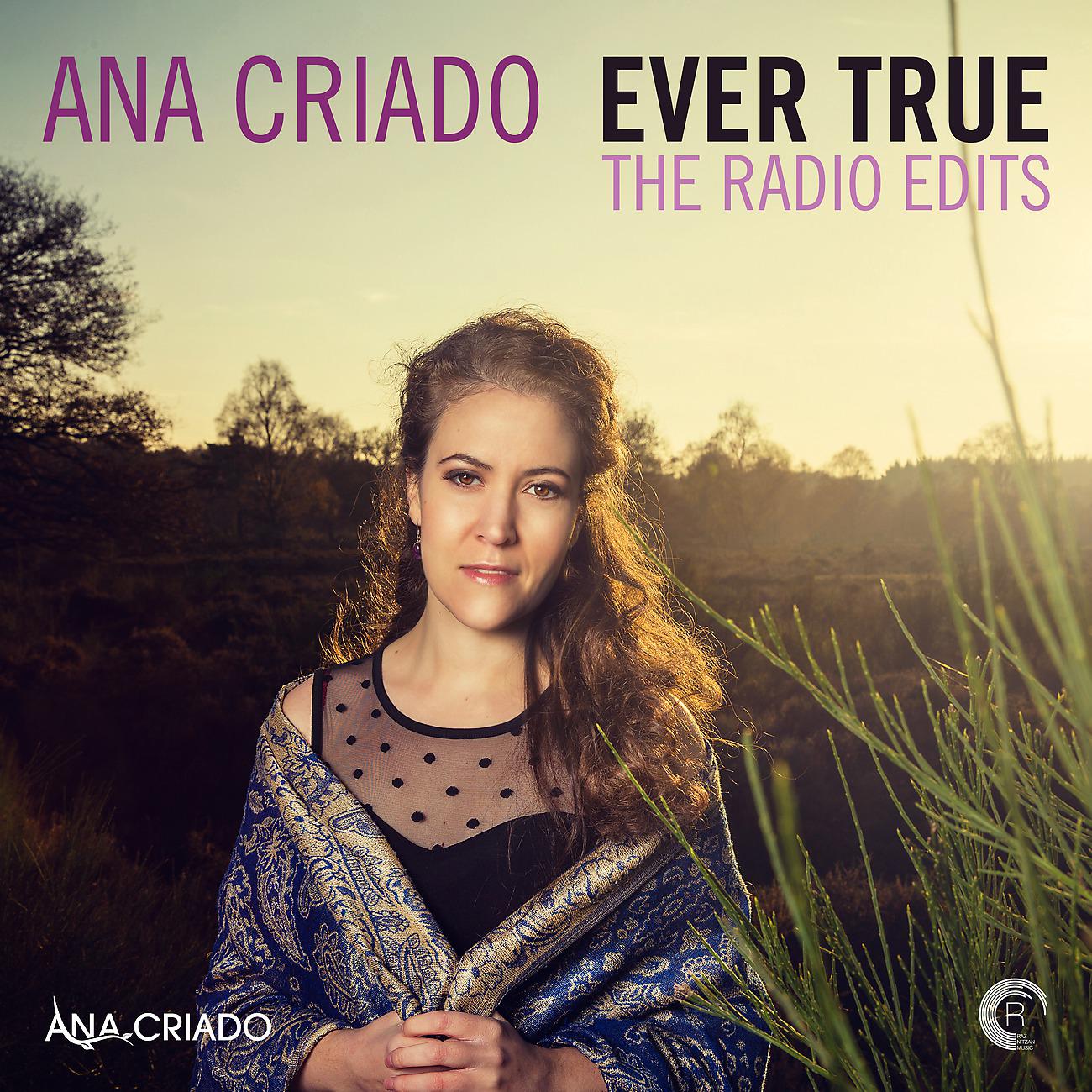 Постер альбома Ever True - The Radio Edits
