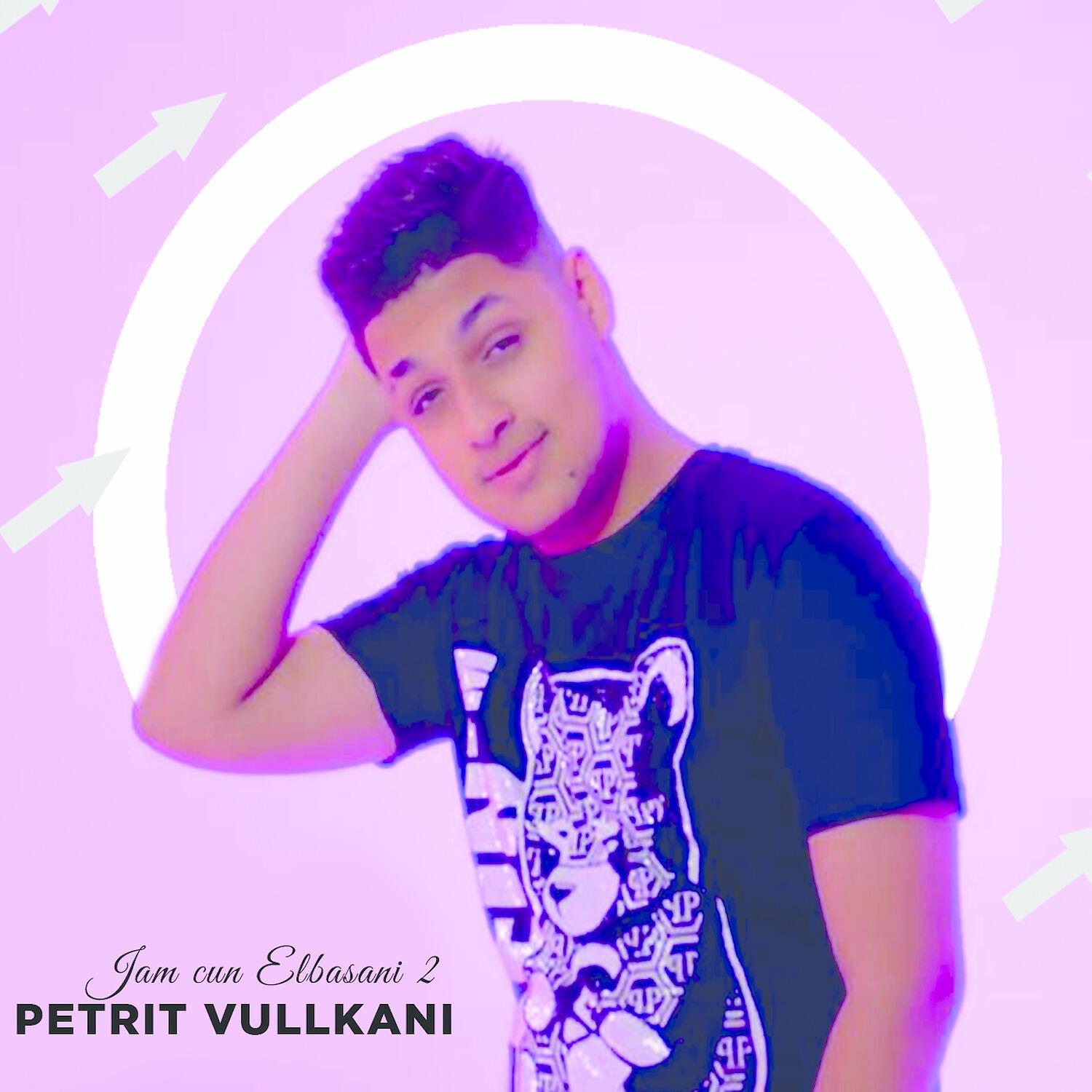 Petrit Vullkani - Jam cun Elbasani, Pt. 2