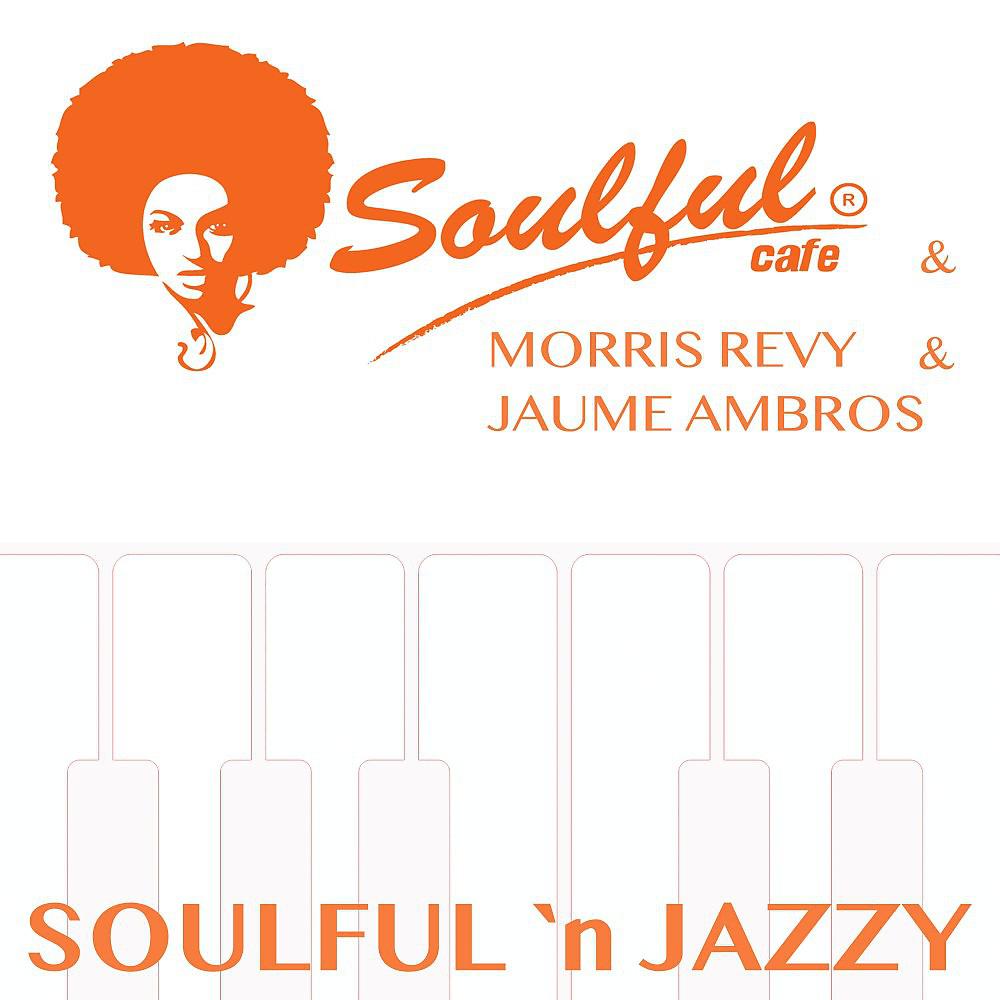 Постер альбома Soulful 'n Jazzy