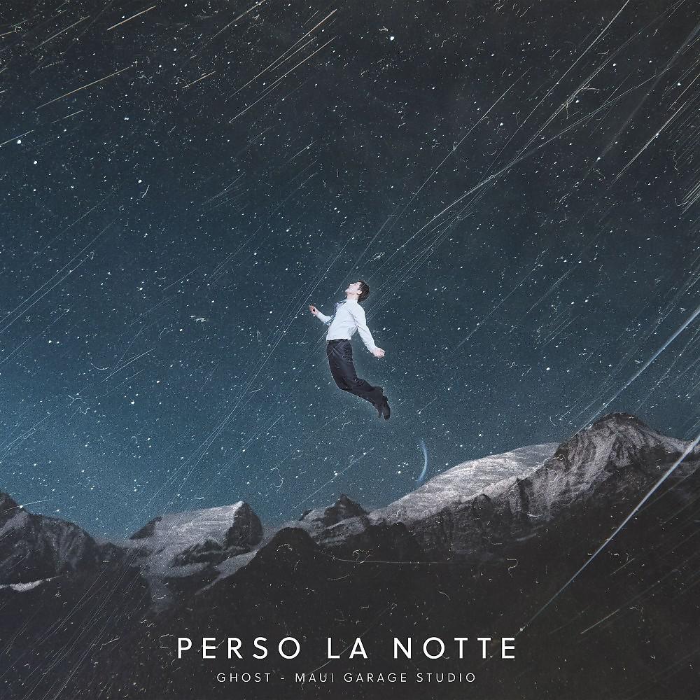 Постер альбома Perso la notte