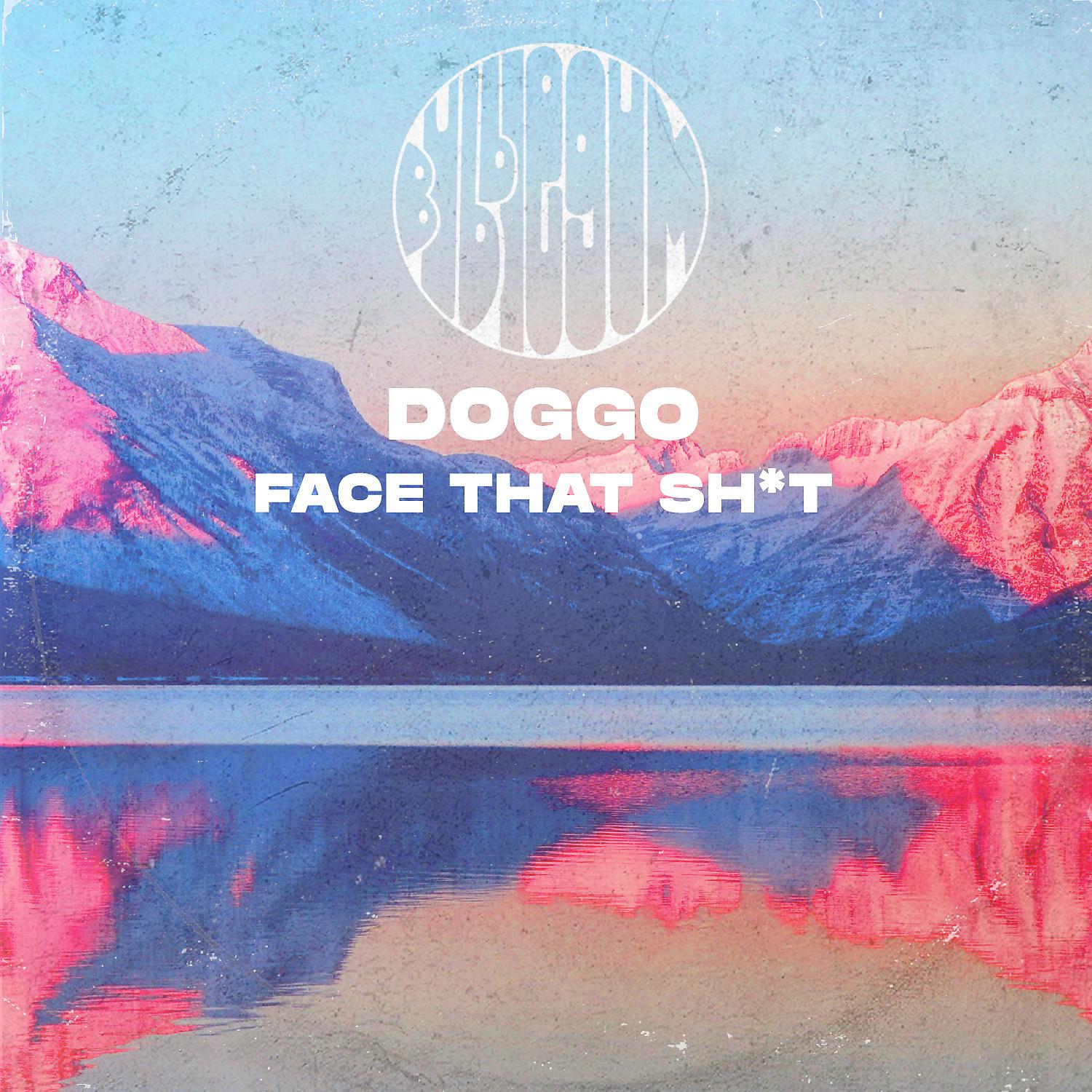 Постер альбома Face That Sh*t