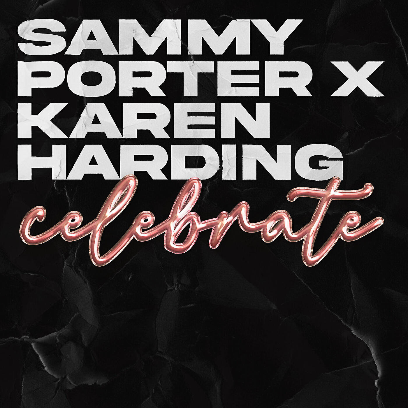 Sammy Porter - Celebrate