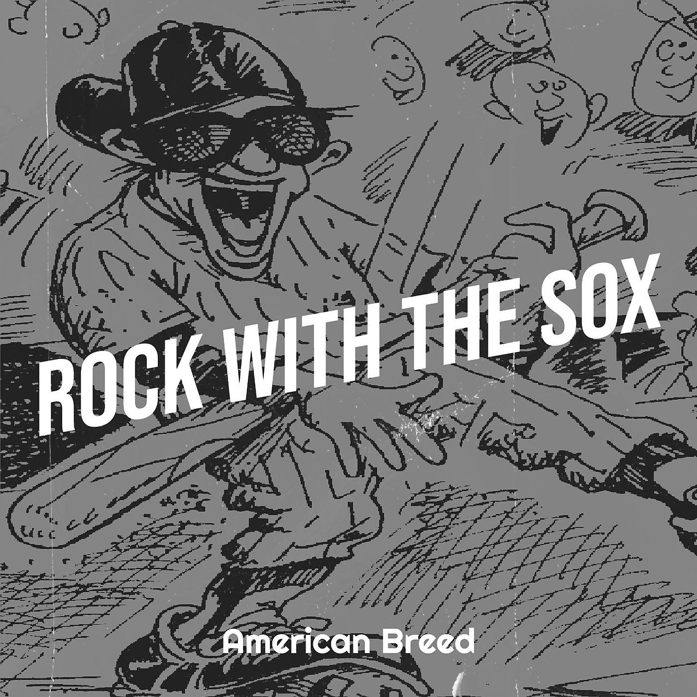 Постер альбома Rock with the Sox