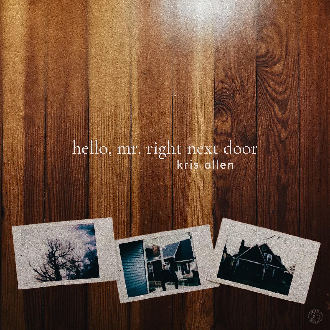 Постер альбома Hello, Mr. Right Next Door