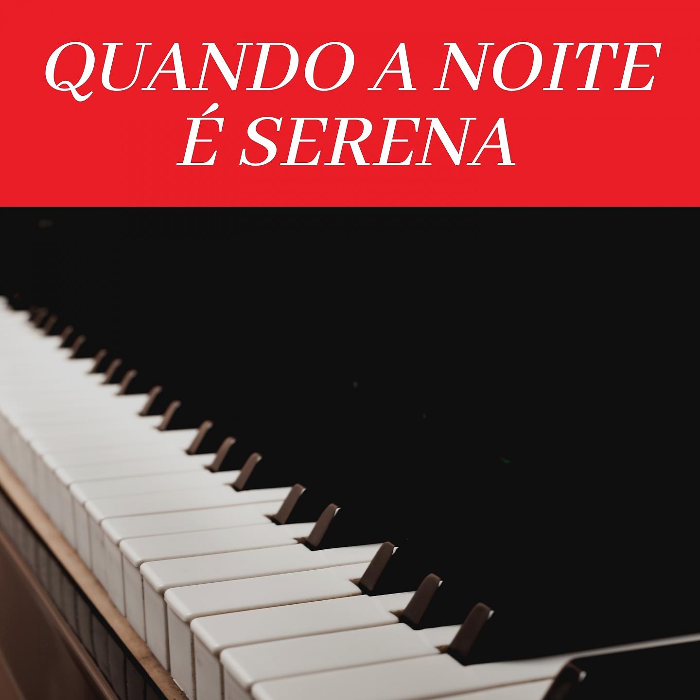 Постер альбома Quando a Noite É Serena