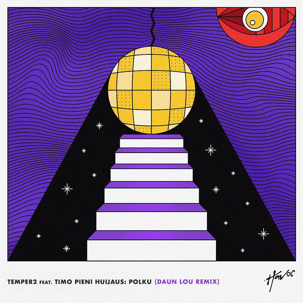 Temper2 - Polku (Daun Lou Remix)