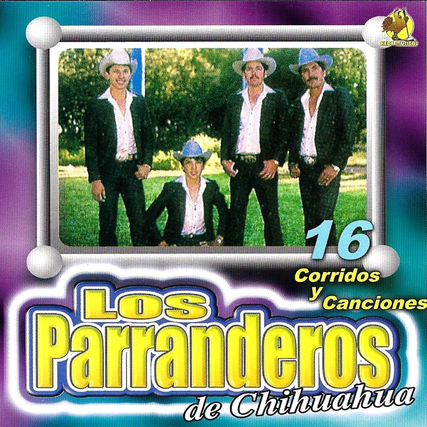 Los Parranderos De Chihuahua - Corrido De Mariano Rsendiz